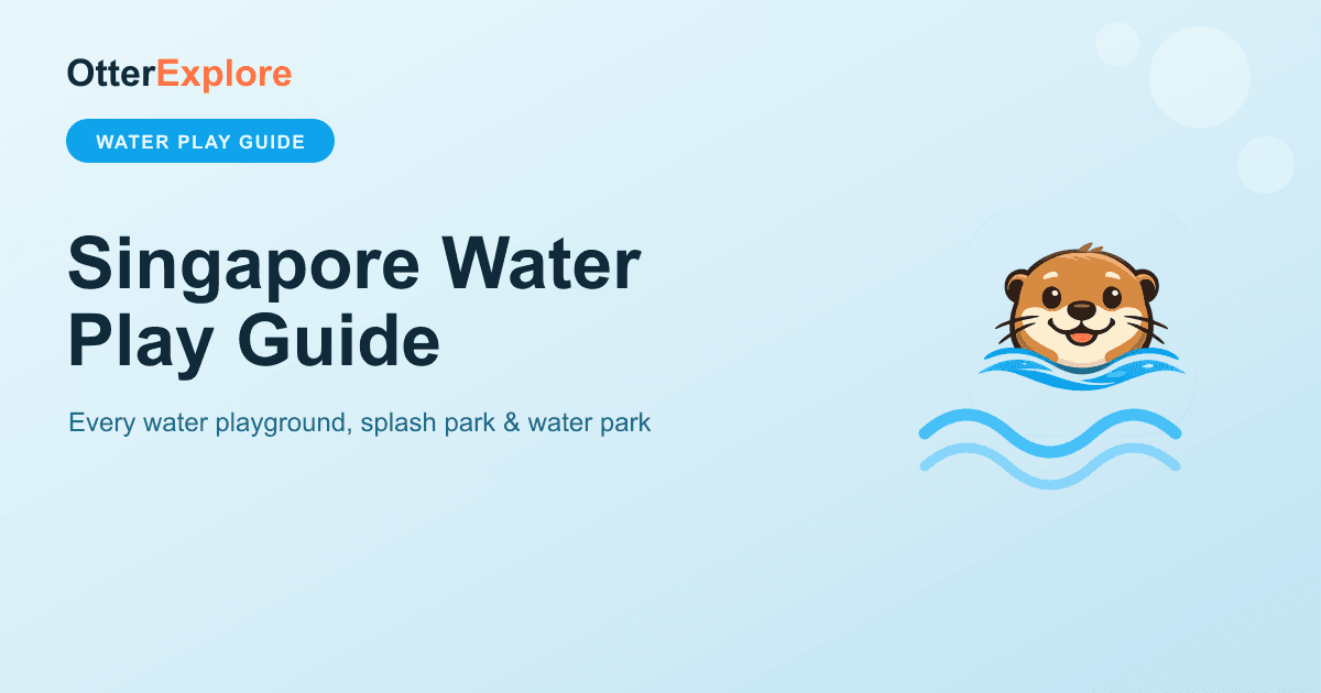Singapore Water Play Guide — water playgrounds, splash parks and water parks — OtterExplore