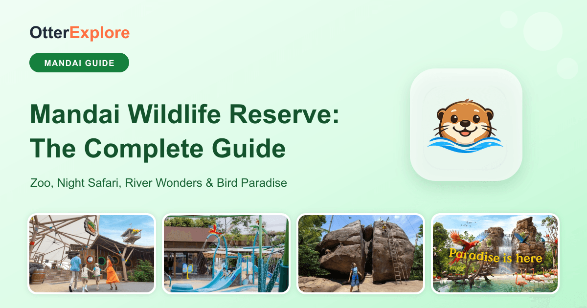 Mandai Wildlife Reserve with Kids: The Complete Family Guide — Singapore Zoo, Night Safari, River Wonders and Bird Paradise — OtterExplore